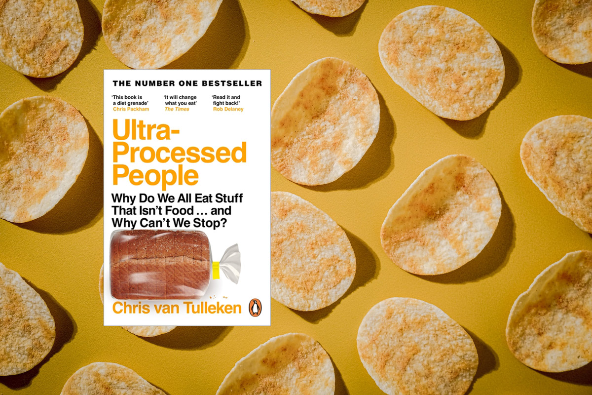 Book Review Ultra Processed People Why Do We All Eat Stuff That Isn t 